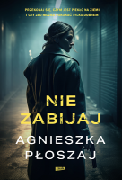 Book "Nie Zabijaj" Agnieszka Płoszaj